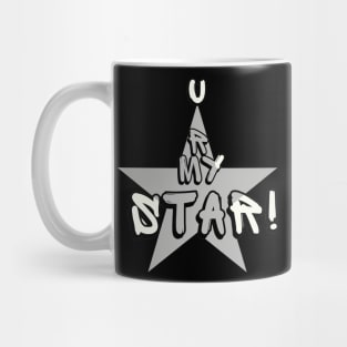 U R My Star Mug